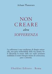 Non creare altra sofferenza