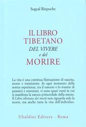 Il libro tibetano del vivere e del morire