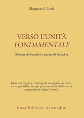 Verso l'unità fondamentale. Nevrosi di transfert e psicosi di transfert