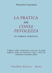 La pratica della consapevolezza. In parole semplici