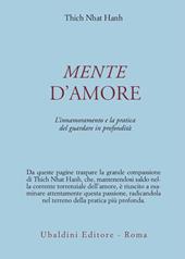 Mente d'amore. La pratica del guardare in profondità nella tradizione buddhista mahayana