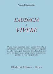 L' audacia di vivere