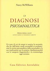 La diagnosi psicoanalitica. Struttura della personalità e processo clinico