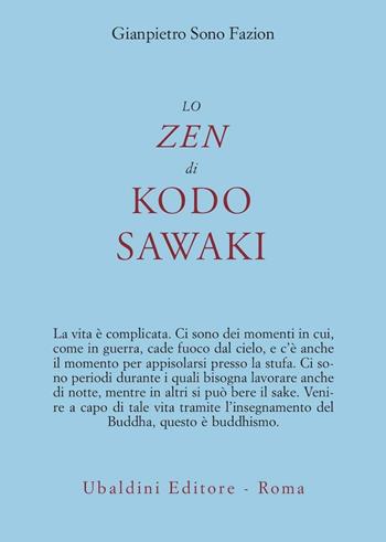 Lo zen di Kodo Sawaki - Gianpietro Sono Fazion - Libro Astrolabio Ubaldini 2003, Civiltà dell'Oriente | Libraccio.it