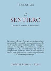 Il sentiero. Discorsi di un ritiro di meditazione