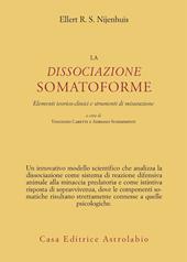 La dissociazione somatoforme. Elementi teorico-clinici e strumenti di misurazione