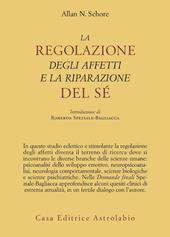 La regolazione degli affetti e la riparazione del sé