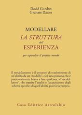 Modellare la struttura dell'esperienza per espandere il proprio mondo