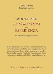 Modellare la struttura dell'esperienza per espandere il proprio mondo