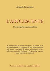 L' adolescente. Una prospettiva psicoanalitica