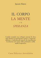 Il corpo, la mente e la speranza