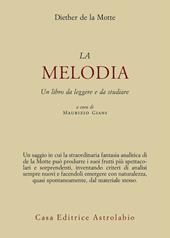 Melodia. Un libro da leggere e da studiare