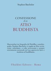Confessione di un ateo buddhista