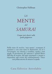 La mente del samurai. Cinque testi classici sulla spada giapponese