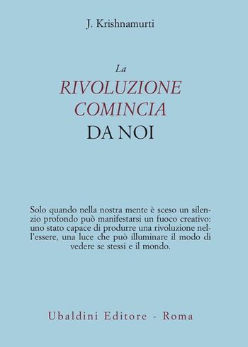 La rivoluzione comincia da noi - Jiddu Krishnamurti - Libro Astrolabio Ubaldini 2012, Opere di Krishnamurti | Libraccio.it