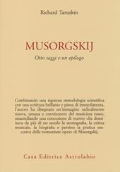 Musorgskij. Otto saggi e un epilogo
