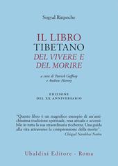 Il libro tibetano dei morti. La grande liberazione attraverso l'udire nel  Bardo - Libro Astrolabio Ubaldini