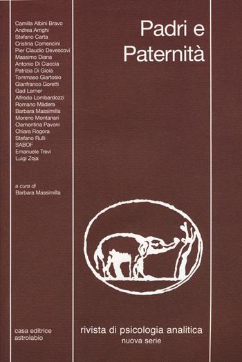 Psicologia analitica (2016). Vol. 93: Padri e paternità.  - Libro Astrolabio Ubaldini 2017 | Libraccio.it