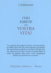 Cosa farete della vostra vita?