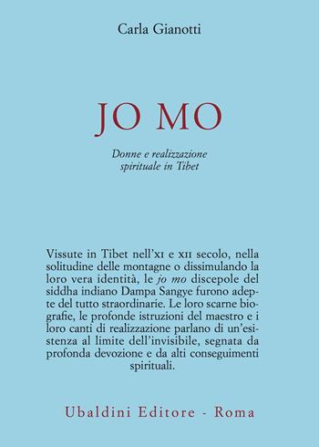 Jo Mo. Donne e realizzazione spirituale in Tibet - Carla Gianotti - Libro Astrolabio Ubaldini 2020, Civiltà dell'Oriente | Libraccio.it
