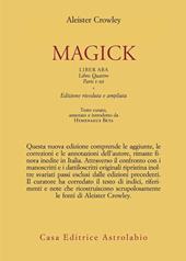 Magick. Liber ABA. Libro quattro. Parti I-III