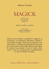 Magick. Liber ABA. Libro quattro. Parti I-III