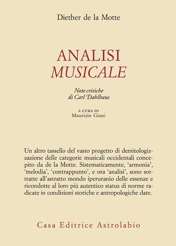 Analisi musicale - Diether de La Motte - Libro Astrolabio Ubaldini 2020, Adagio | Libraccio.it