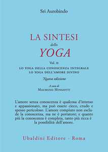Image of La sintesi dello yoga. Nuova ediz.. Vol. 2: Lo yoga della conosce...