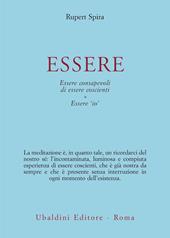 Essere. Essere consapevoli di essere coscienti Essere «io»