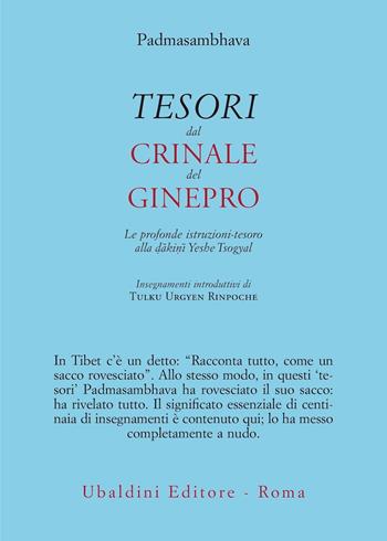 Tesori dal crinale del ginepro. Le profonde istruzioni-tesoro alla dakini Yeshe Tsogyal - Padmasambhava - Libro Astrolabio Ubaldini 2024, Civiltà dell'Oriente | Libraccio.it