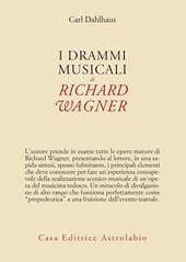 I drammi musicali di Richard Wagner