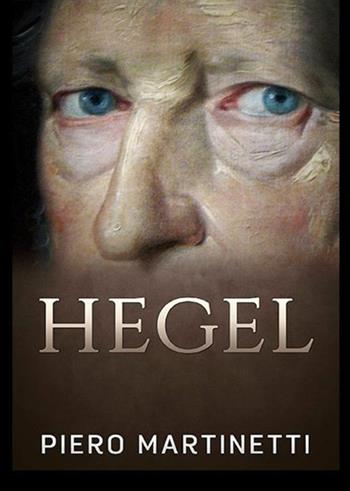 Hegel - Piero Martinetti - Libro StreetLib 2019 | Libraccio.it