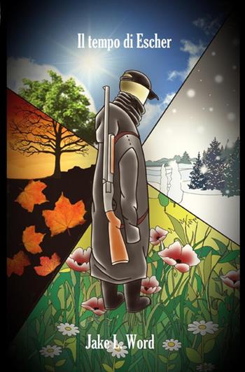 Il tempo di Escher - Jake L. Word - Libro StreetLib 2019 | Libraccio.it