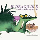 Libraccio Il drago di K e altre fiabe polacche (audiolibro)