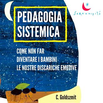 Pedagogia sistemica. Come non far diventare i bambini le nostre discariche emotive - Collettivo Goldsmith - Libro StreetLib 2019 | Libraccio.it