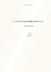 La collana di perle delle musiche rare. Volume bianco perla