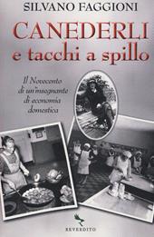 Canederli e tacchi a spillo. Il Novecento di un'insegnante di economia domestica