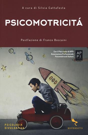 Psicomotricità  - Libro Reverdito 2018, Psicologia divulgativa | Libraccio.it