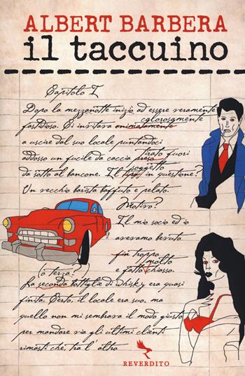 Il taccuino - Albert Barbera - Libro Reverdito 2019, Vita vissuta | Libraccio.it