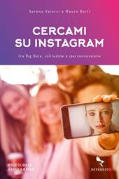 Cercami su Instagram. Tra Big Data, solitudine e iperconnessione