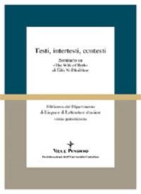 Testi, intertesti, contesti. Seminario su «The wife of Bath» di Éilís Ní Dhuibhne  - Libro Vita e Pensiero 2000, Università/Ricerche/Scienze linguistiche e letterature straniere | Libraccio.it