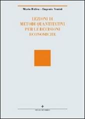 Lezioni di metodi quantitativi per le decisioni economiche