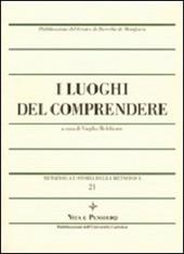 Metafisica e storia della metafisica. Vol. 21: I luoghi del comprendere