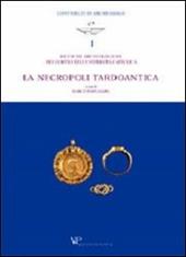 Ricerche archeologiche nei cortili dell'Università Cattolica. La necropoli tardoantica