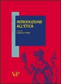Introduzione all'etica  - Libro Vita e Pensiero 2001, Filosofia morale | Libraccio.it