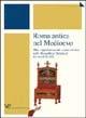 Roma antica nel Medioevo. Mito, rappresentazioni, sopravvivenze nella «Respublica christiana» dei secoli IX-XIII  - Libro Vita e Pensiero 2001, Università/Ricerche/Storia | Libraccio.it