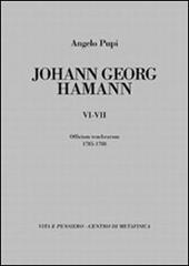 Johann Georg Hamann vol. 6-7: Officium tenebrarum 1785-1788