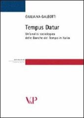 Tempus datur. Un'analisi sociologica delle Banche del tempo in Italia