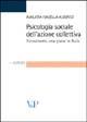 Psicologia sociale dell'azione collettiva. Il movimento new global in Italia - Augusta I. Alberici - Libro Vita e Pensiero 2006, Strumenti/Psicologia/Contributi | Libraccio.it
