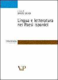 Lingua e letteratura nei paesi ispanici  - Libro Vita e Pensiero 2006, Strumenti. Scienze linguistiche e letterature straniere | Libraccio.it